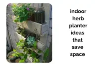 Indoor Herb Planter Ideas That Save Space and Look Beautiful